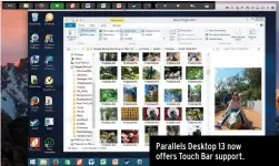  ??  ?? Parallels Desktop 13 now offers Touch Bar support.