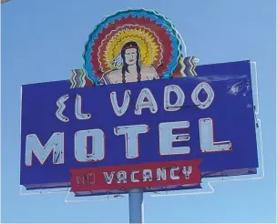  ?? GREG SORBER/JOURNAL ?? The iconic El Vado Motel sign harkens back to the era of auto courts that used to line old Route 66 through Albuquerqu­e. The motel opened in 1937.