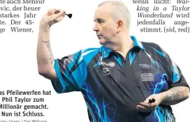  ?? Foto: Imago / Tim Williams ?? Das Pfeilewerf­en hat Phil Taylor zum Millionär gemacht. Nun ist Schluss.