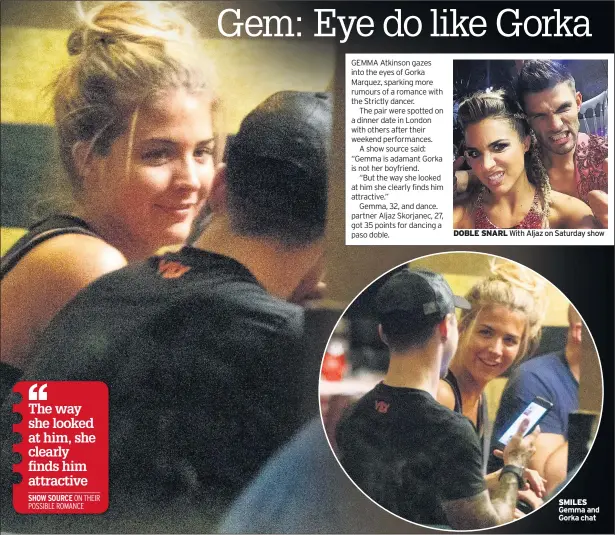  ??  ?? DOBLE SNARL With Aljaz on Saturday show SMILES Gemma and Gorka chat