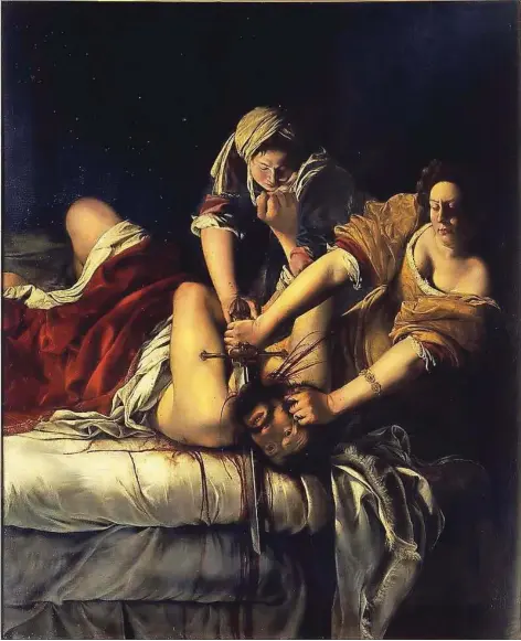  ?? ?? Artemisia Gentilesch­i: Judita obglavlja Holoferna, 1613