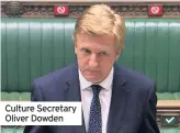  ??  ?? Culture Secretary Oliver Dowden