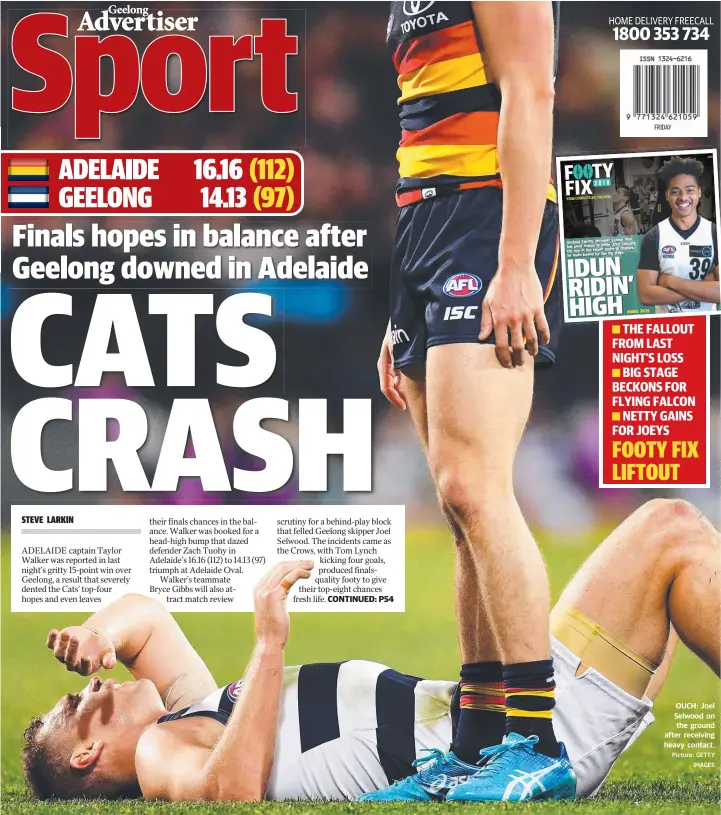  ?? Picture: GETTY IMAGES ?? OUCH: Joel Selwood on the ground after receiving heavy contact.