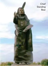  ??  ?? Chief Standing Bear