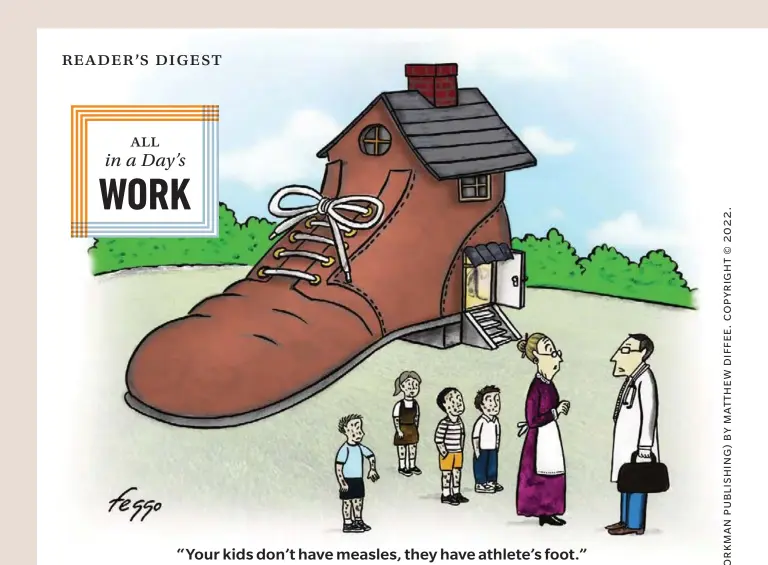  ?? Cartoon by Felipe Galindo ?? “Your kids don’t have measles, they have athlete’s foot.”
