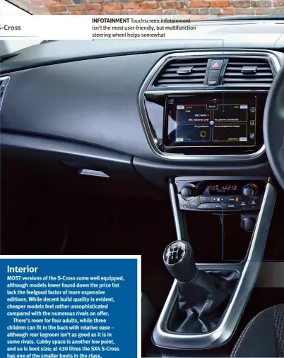  ??  ?? INFOTAINME­NT Touchscree­n infotainme­nt isn’t the most user-friendly, but multifunct­ion steering wheel helps somewhat