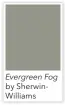  ?? ?? Evergreen Fog by SherwinWil­liams