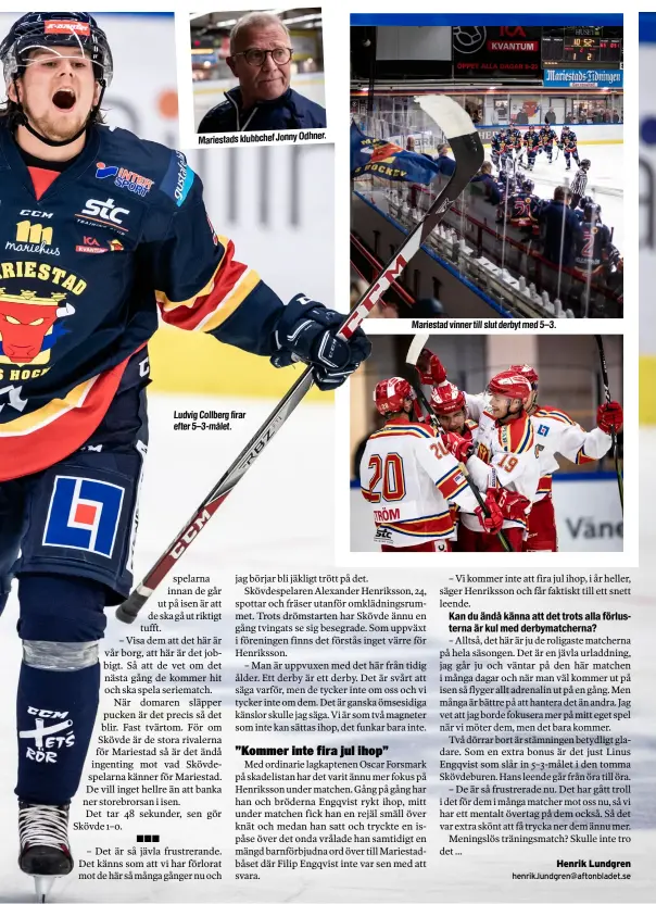  ??  ?? Mariestads klubbchef Jonny Odhner. Ludvig Collberg firar efter 5–3-målet.
Mariestad vinner till slut derbyt med 5–3.