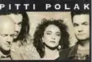  ??  ?? Moeder Petra scoorde in de jaren negentig enkele hitjes, zoals Poor, Stupid & Ugly, als Pitti Polak.
FOTO RR