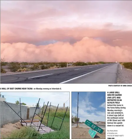  ?? PHOTO COURTESY OF ANNA CHAULK ?? A WALL OF DUST CHURNS NEAR TACNA on Monday evenng on Interstate 8.