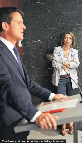  ?? RICARD CUGAT ?? Eva Parera, al costat de Manuel Valls, dimecres.