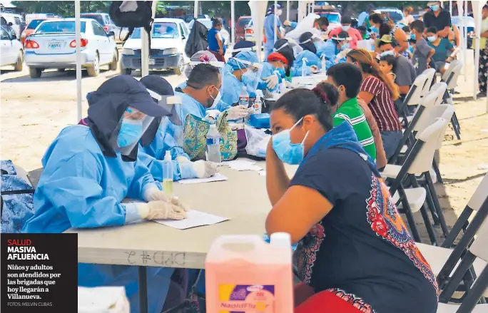  ?? FOTOS: MELVIN CUBAS ?? SALUD MASIVA AFLUENCIA
Niños y adultos son atendidos por las brigadas que hoy llegarán a Villanueva.