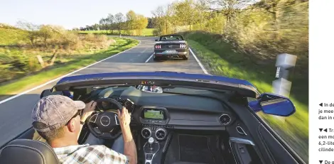  ??  ?? In de Camaro merk je meer van de rijwind dan in de Mustang. Traditie in een modern jasje: 6,2-liter V8 met cilinder uit schakeling.