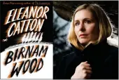  ?? COURTESY OF MURDO MACLEOD ?? Eleanor Catton’s latest novel is “Birnam Wood.”