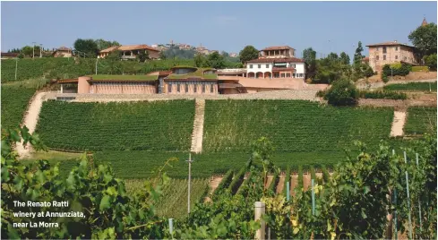  ??  ?? The Renato Ratti winery at Annunziata, near La Morra