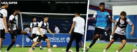  ?? [ FOTO FB JOHOR SOUTHERN TIGERS ] ?? Pemain JDT menjalani latihan menjelang pertemuan menentang Melaka United di Larkin malam ini.