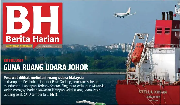 Guna Ruang Udara Johor Pressreader