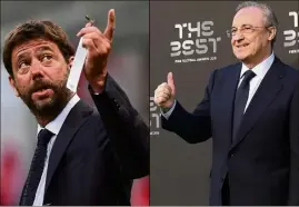  ?? (Photos AFP) ?? Andrea Agnelli (président de la Juventus) et Florentino Pérez (président du Real Madrid) à la base du projet Super Ligue.