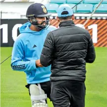  ?? ?? Rohit Sharma received a minor blow on his thumb in the nets