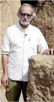  ?? ?? Celestino Perez poses at the Casas del Turunuelo dig, where he has led the excavation team since 2015, in Guarena.