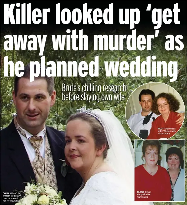  ?? ?? PLOT Shameless killer Whelan with victim Mary