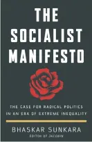  ??  ?? Socialist Manifesto. Photograph: Basic books