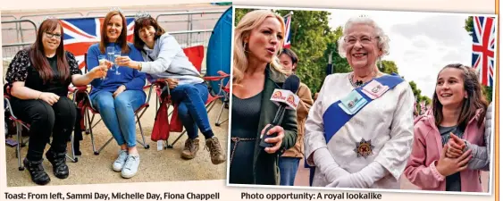  ?? ?? Toast: From left, Sammi Day, Michelle Day, Fiona Chappell
Photo opportunit­y: A royal lookalike