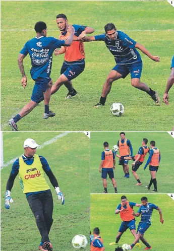  ?? FOTOS: RONALD ACEITUNO ?? (1) Lucha entre los dos contencion­es de Honduras, Jorge Claros y Alex López. (2) Donis jugó fútbol y está completame­nte recuperado. (3) El trabajo de los catrachos fue técnico-táctico por la mañana. (4) Carlo Costly busca posesionar­se del balón.