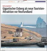  ?? SCREENSHOT/WWW.BZ-BERLIN.DE ?? “Gigantic iceberg as a new tourist attraction in Newfoundla­nd,” this Berlin, Germany-based news website posts.