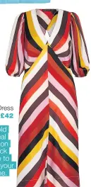  ??  ?? Dress Next £42
The bold diagonal stripes on this frock will help to highlight your
waistline.
Coat Marks & Spencer £59