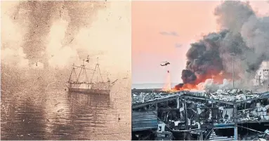  ?? COMMUNITY ARCHIVES/THE ASSOCIATED PRESS ?? At left: the immediate aftermath of the Halifax Explosion on Dec. 6, 1917. A French munitions ship blew up, killing 2,000 people. Right: the explosion last week in Beirut was sparked by a fire in the port where ammonium nitrate was stored.