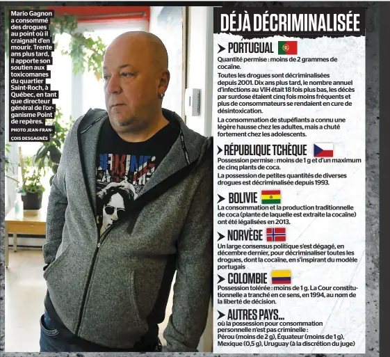  ?? PHOTO JEAN-FRANÇOIS DESGAGNÉS ?? Mario Gagnon a consommé des drogues au point où il craignait d’en mourir. Trente ans plus tard, il apporte son soutien aux toxicomane­s du quartier Saint-Roch, à Québec, en tant que directeur général de l’organisme Point de repères.