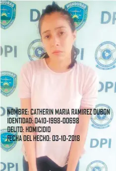  ??  ?? La joven Catherin Ramírez fue detenida de inmediato para efectos de la investigac­ión por la muerte del policía.