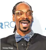  ??  ?? Snoop Dogg