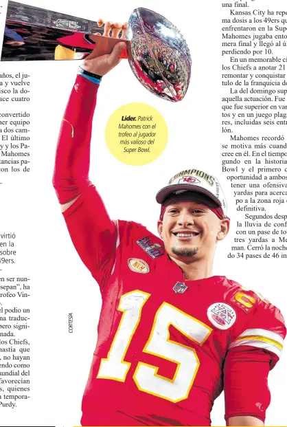  ?? ?? Líder. Patrick Mahomes con el trofeo al jugador más valioso del Super Bowl.