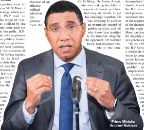  ??  ?? THE JLP’S STRATEGY Prime Minister Andrew Holness