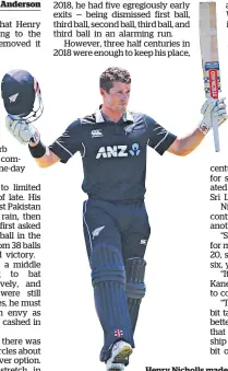  ?? Photo / Photosport ?? Henry Nicholls made his first ODI ton.