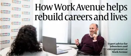  ?? ?? Expert advice for jobseekers and entreprene­urs at Work Avenue