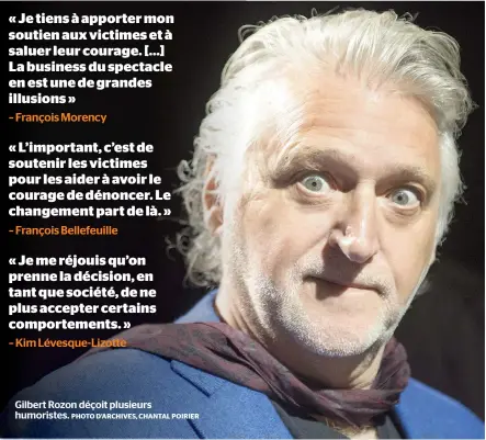  ?? PHOTO D’ARCHIVES, CHANTAL POIRIER ?? Gilbert Rozon déçoit plusieurs humoristes.