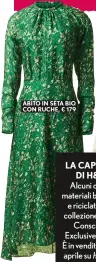  ??  ?? ABITO IN SETA BIO CON RUCHE, € 179