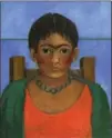  ?? THE ASSOCIATED PRESS ?? A 1929 painting by Frida Kahlo is going to auction on Nov. 22.
