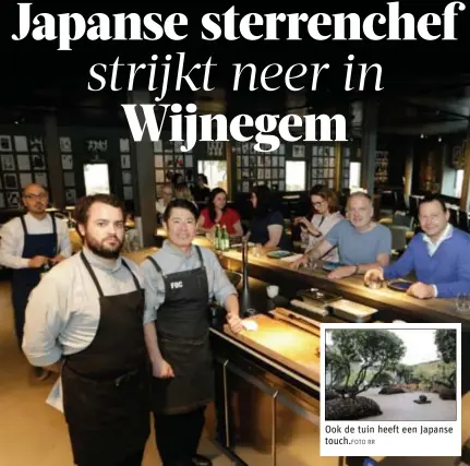  ?? FOTO WF RR ?? Ook de tuin heeft een Japanse touch.FOTOVan links naar rechts chef Roberto Vicente, de Japanse topchef Hideki Matsuhisa met Vinko Pepa en Dick Vervoordt aan de toogtafel.