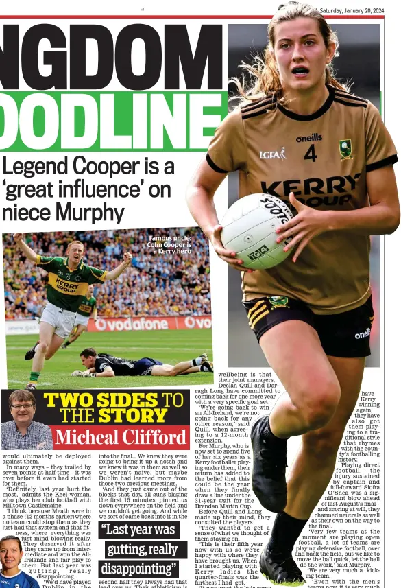  ?? ?? Famous uncle: Colm Cooper is a Kerry hero