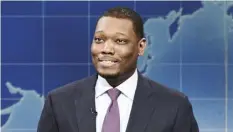  ??  ?? Michael Che in “Saturday Night Live”