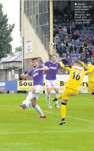  ??  ?? James Caton goes for goal agaisnt Dover on Saturday and (inset left) Louis Almond on the attack