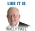  ??  ?? WALLY HALL