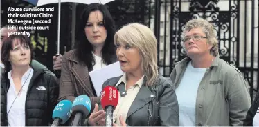  ??  ?? Abuse survivors and their solicitor Claire McKeegan (second left) outside court yesterday