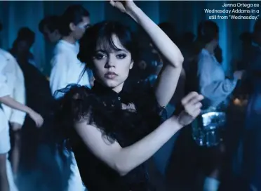  ?? ?? Jenna Ortega as Wednesday Addams in a still from “Wednesday.”