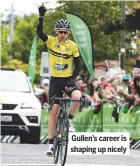  ??  ?? Gullen’s career is shaping up nicely