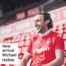  ??  ?? New arrival Michael Hefele